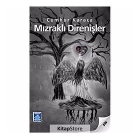 MIZRAKLI DİRENİŞLER - CUMHUR KARACA