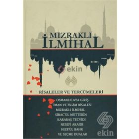 Mızraklı İhmihal: Risaleler ve Tercümeleri - İsmail Çelik
