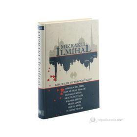 Mızraklı İhmihal: Risaleler ve Tercümeleri - İsmail Çelik
