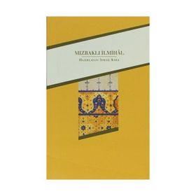 Mızraklı İlmihal - İsmail Kara
