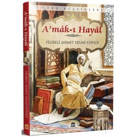 Â´MÂK-I HÂYÂL - FILIBELI AHMET HILMI