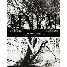 Mnemosyne - Antonio Tabucchi Münir Göle