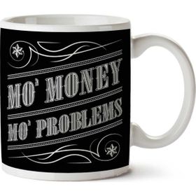 Mo Money Mo Problems Notorious Bıg Biggie Smalls Baskılı Kupa