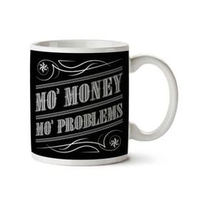Mo Money Mo Problems Notorious Bıg Biggie Smalls Baskılı Kupa
