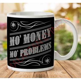 Mo Money Mo Problems Notorious Bıg Biggie Smalls Baskılı Kupa