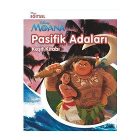Moana Pasifik Adaları Keşif Kitabı / Kollektif