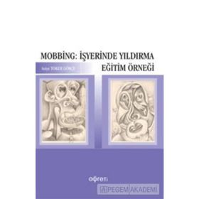 Mobbing - İşyerinde Yıldırma - Derya Deniz