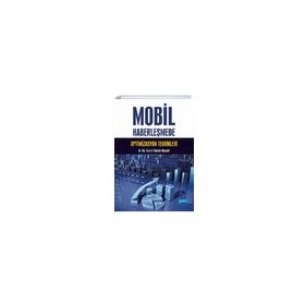 Mobil Haberleşmede Optimizasyon Teknikleri - İ. Bahadır Başyiğit