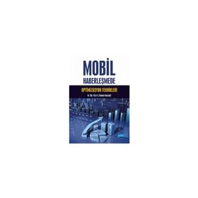 Mobil Haberleşmede Optimizasyon Teknikleri - İ. Bahadır Başyiğit