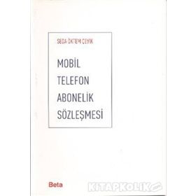 MOBIL TELEFON ABONELIK SÖZLEŞMESİ - SEDA ÖKTEM ÇEVİK
