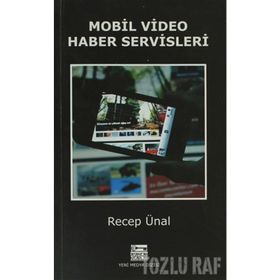 MOBIL VIDEO HABER SERVISLERI - RECEP ÜNAL
