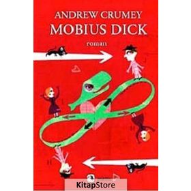 MOBIUS DICK - ANDREW CRUMEY