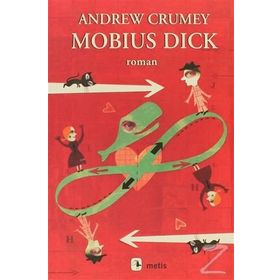 MOBIUS DICK - ANDREW CRUMEY