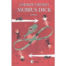 MOBIUS DICK - ANDREW CRUMEY