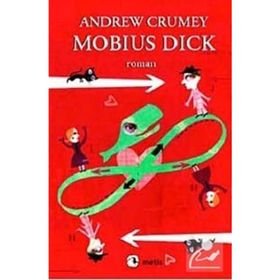 MOBIUS DICK - ANDREW CRUMEY