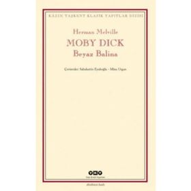 MOBY DICK BEYAZ BALINA - HERMAN MELVILLE