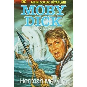 MOBY DICK BEYAZ BALINA - HERMAN MELVILLE