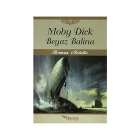 MOBY DICK BEYAZ BALINA - HERMAN MELVILLE