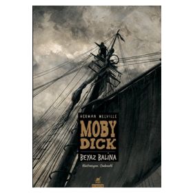 Moby Dick Beyaz Balina - Herman Meville