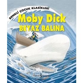 Moby Dick - Beyaz Balina - Sasha Morton