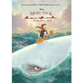 Moby Dick / Disney Mickey İle Renkli Klasikler - Kolektif - Doğan Egmont Yayınları