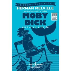 Moby Dick - Kısaltılmış Metin - Herman Merville