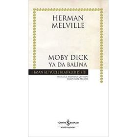 Moby Dick Ya Da Balina - Herman Mellville
