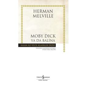 Moby Dick Ya Da Balina - Herman Mellville