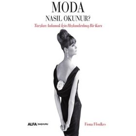 Moda Nasıl Okunur? - Fiona Ffoulkes
