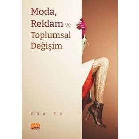 Moda Reklam ve Toplumsal Değişim Eda Er