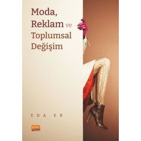 Moda Reklam ve Toplumsal Değişim Eda Er