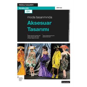 Moda Tasarımında Aksesuar Tasarımı - John Lau
