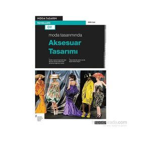 Moda Tasarımında Aksesuar Tasarımı - John Lau