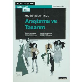 Moda Tasarımında Araştırma ve Tasarım - Simon Seivewright
