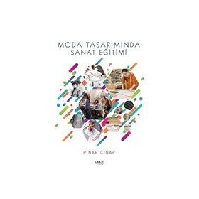 Moda Tasarımında Sanat Eğitimi - Pınar Çınar
