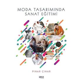 Moda Tasarımında Sanat Eğitimi - Pınar Çınar