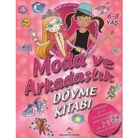 Moda Ve Arkadaşlık - Dövme Kitabı - Kolektif