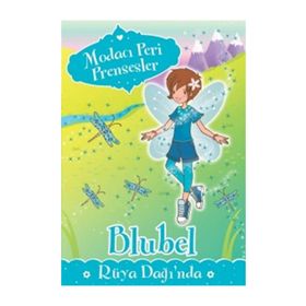 Modacı Peri Prensesler - Bluebel Rüya Dağı’nda - Poppy Collins