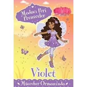 Modacı Peri Prensesler - Violet Mücevher Ormanı’nda - Poppy Collins