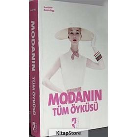 Modanın Tüm Öyküsü - Marnie Fogg