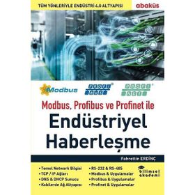 Modbus, Profibus Ve Profinet İle Endüstriyel Haberleşme - Kolektif