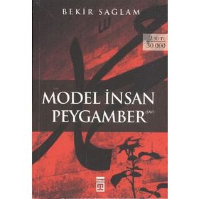 MODEL İNSAN PEYGAMBER - BEKIR SAĞLAM