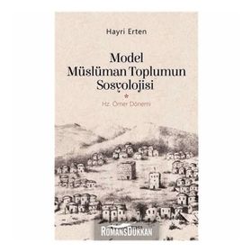 Model Müslüman Toplumun Sosyolojisi - Hayri Erten