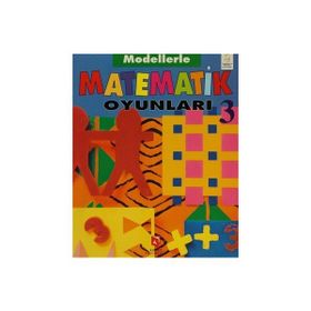 Modellerle Matematik Oyunları - 3