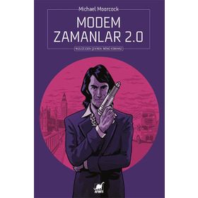 Modem Zamanlar 2.0 - Michael Moorcock