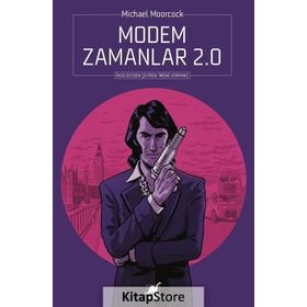 Modem Zamanlar 2.0 - Michael Moorcock