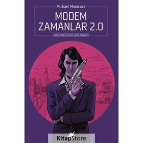 Modem Zamanlar 2.0 - Michael Moorcock