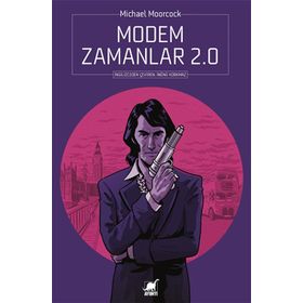 Modem Zamanlar 2.0 - Michael Moorcock