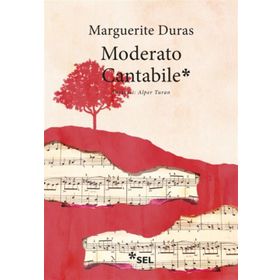 MODERATO CANTABILE - MARGUERITE DURAS
