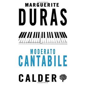 MODERATO CANTABILE - MARGUERITE DURAS